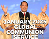 JANUARY GLOBAL COMMUNION SERVICE WITH PASTOR CHRIS