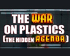 THE WAR ON PLASTICS