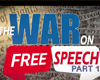 The War on Free Speech for Control Part 1