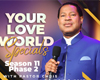 YOUR LOVEWORLD SPECIALS WITH PASTOR CHRIS SEASON 11 PHASE 2