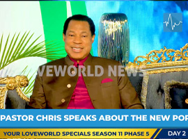 PASTOR CHRIS SPEAKS ON THE NEW POPE