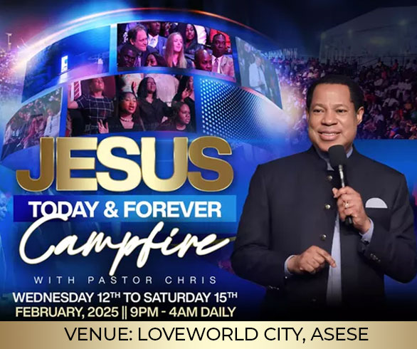 JESUS TODAY AND FOREVER CAMPFIRE WITH PASTOR CHRIS