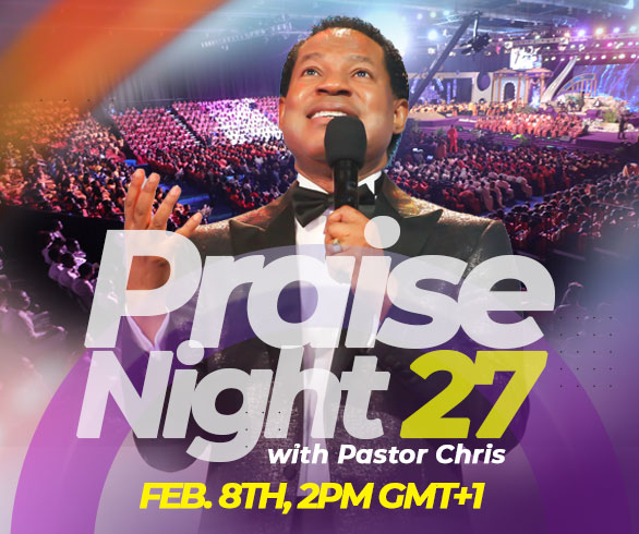 PRAISE NIGHT 27 WITH PASTOR CHRIS