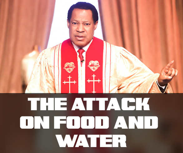 THE ATTACK ON FOOD AND WATER