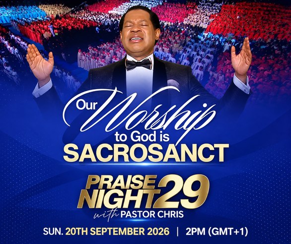 PRAISE NIGHT 29 WITH PASTOR CHRIS