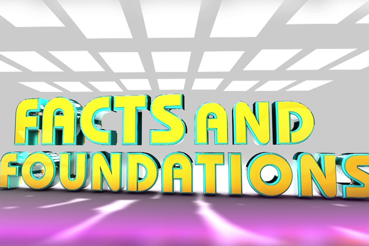Facts And Foundations