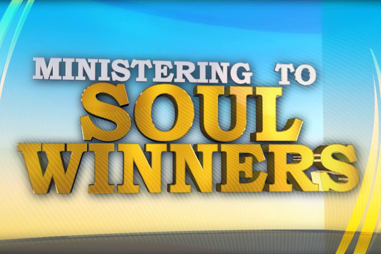 MINISTERING TO SOUL WINNERS