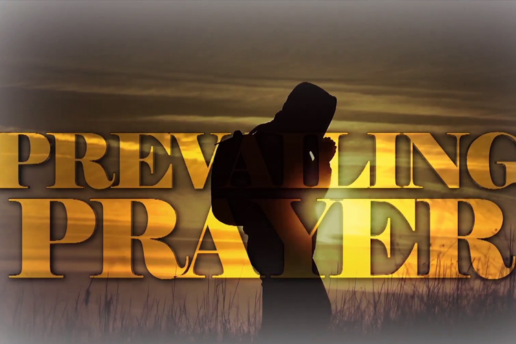 PREVAILING PRAYER