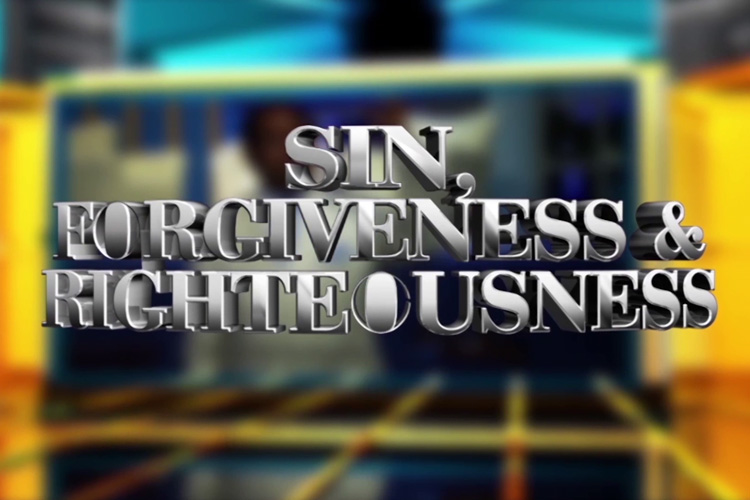 SIN, FORGIVENESS AND RIGHTEOUSNESS LWEXTRA