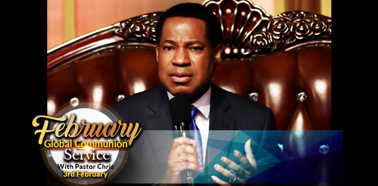 FEBRUARY 2019 GLOBAL COMMUNION SERVICE WITH PASTOR CHRIS